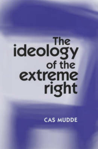 Cover of The Ideology of the Extreme Right