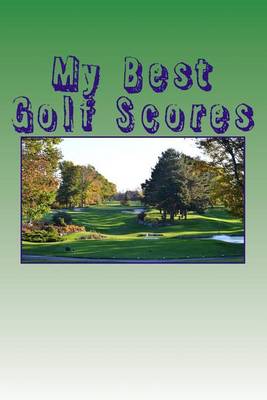 Book cover for My Best Golf Scores