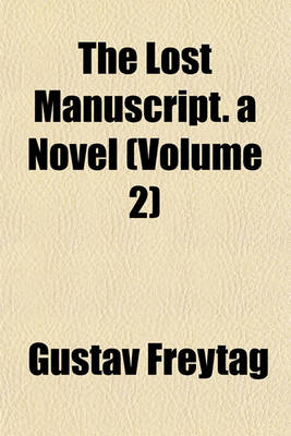 Book cover for The Lost Manuscript. a Novel (Volume 2)