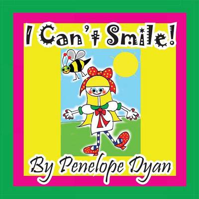 Book cover for I Can't Smile!