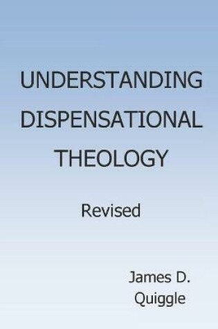 Cover of Understanding Dispensational Theology