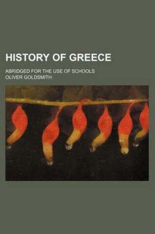 Cover of History of Greece; Abridged for the Use of Schools