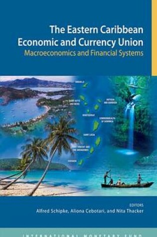 Cover of The Eastern Caribbean Economic and Currency Union