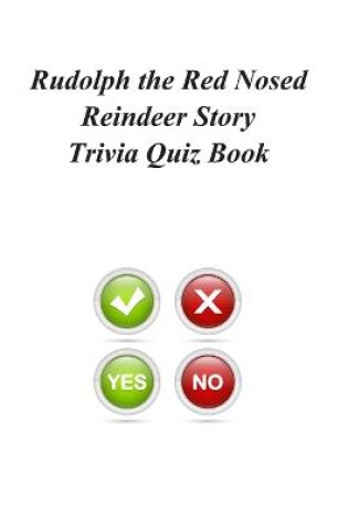 Cover of Rudolph the Red Nosed Reindeer Story Trivia Quiz Book