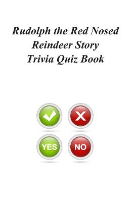 Book cover for Rudolph the Red Nosed Reindeer Story Trivia Quiz Book