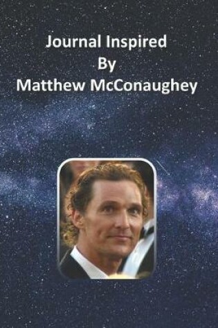 Cover of Journal Inspired by Matthew McConaughey
