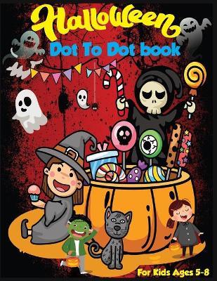 Book cover for Halloween Dot to Dot Book for Kids Ages 5-8