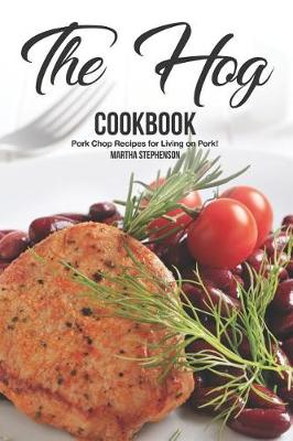 Book cover for The Hog Cookbook