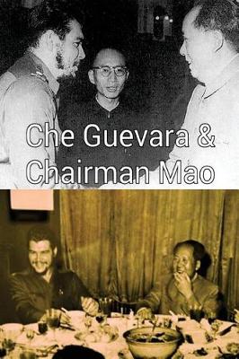 Book cover for Che Guevara & Chairman Mao