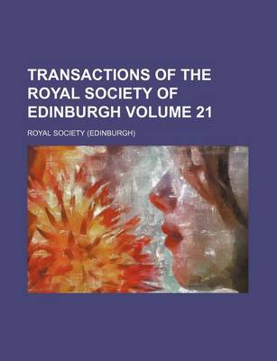 Book cover for Transactions of the Royal Society of Edinburgh Volume 21