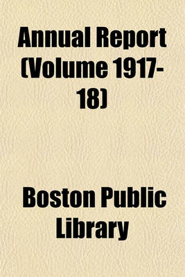 Book cover for Annual Report (Volume 1917-18)