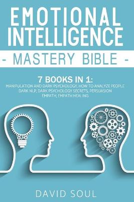 Book cover for Emotional Intelligence Mastery Bible