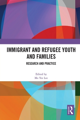 Book cover for Immigrant and Refugee Youth and Families