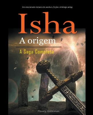 Book cover for Isha A origem A Saga Completa