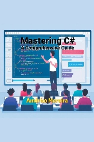 Cover of Mastering C# - A Comprehensive Guide