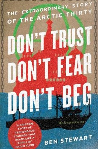 Cover of Don't Trust, Don't Fear, Don't Beg