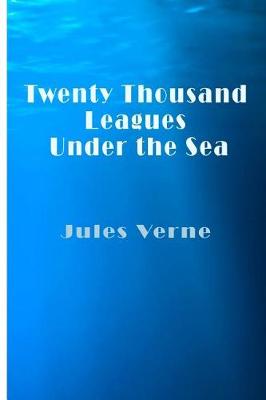 Book cover for Twenty Thousand Leagues Under the Sea (Illustrated)