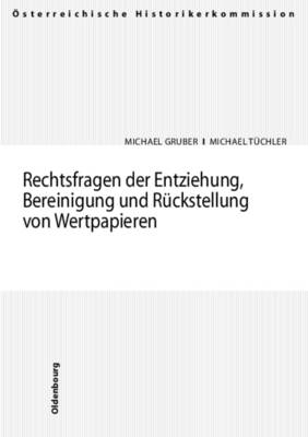 Book cover for Rechtsfragen Der Entziehung, Bereinigung Und Ruckstellung Von Wertpapieren