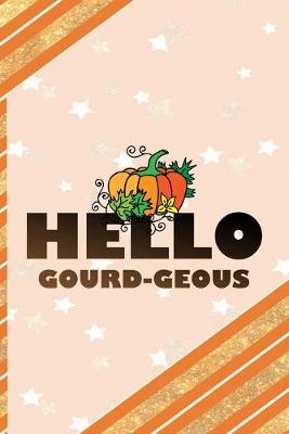 Book cover for Hello Gourd-Geous
