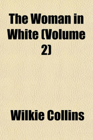 Cover of The Woman in White (Volume 2)