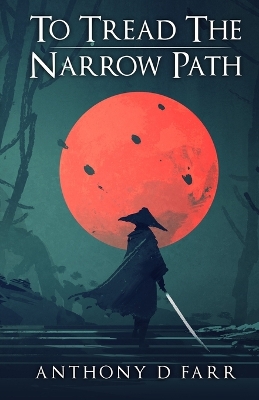 Book cover for To Tread the Narrow Path