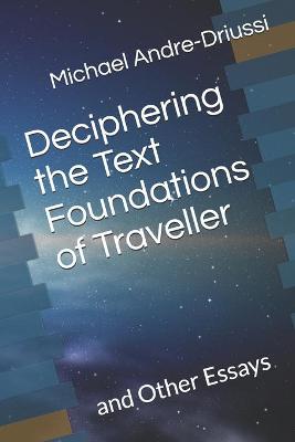 Book cover for Deciphering the Text Foundations of Traveller