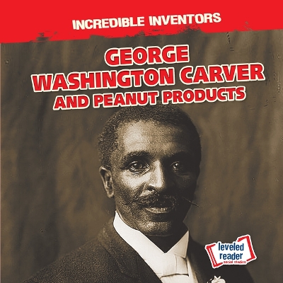 Book cover for George Washington Carver and Peanut Products