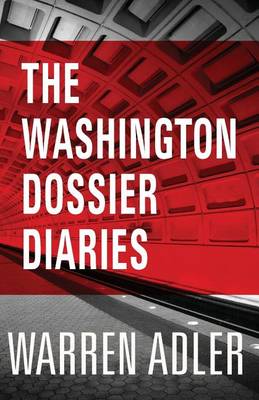 Book cover for The Washington Dossier Diaries
