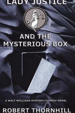 Cover of Lady Justice and the Mysterious Box