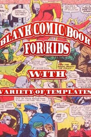 Cover of Blank Comic Book for Kids with Variety of Templates