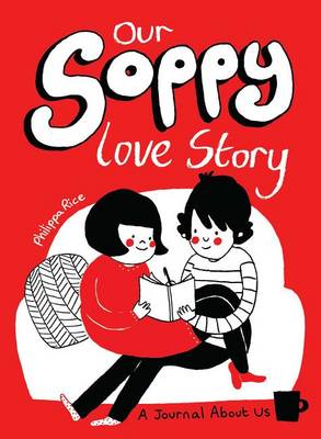 Book cover for Our Soppy Love Story