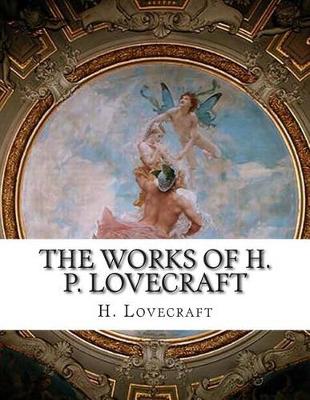 Book cover for The Works of H. P. Lovecraft