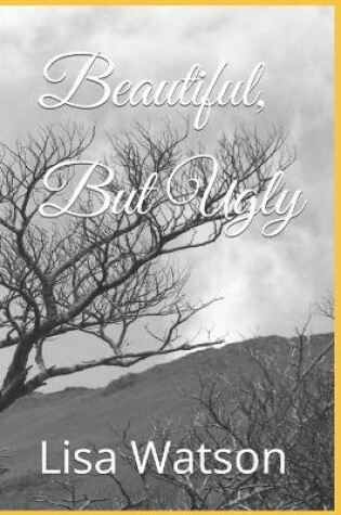 Cover of Beautiful, But Ugly