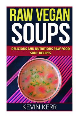 Book cover for Raw Vegan Soups