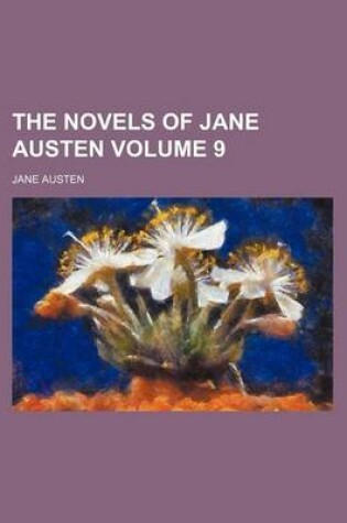 Cover of The Novels of Jane Austen Volume 9