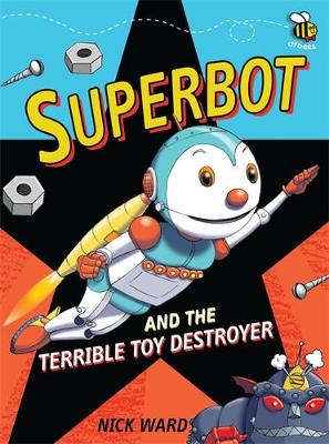 Cover of Superbot and the Terrible Toy Destroyer