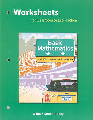 Book cover for Worksheets for Classroom or Lab Practice, Basic Mathematics