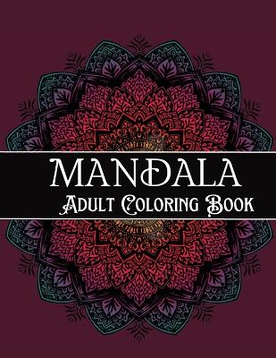 Book cover for Mandala Adult Coloring Book