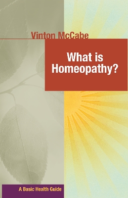 Book cover for What Is Homeopathy?