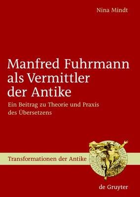 Book cover for Manfred Fuhrmann ALS Vermittler Der Antike