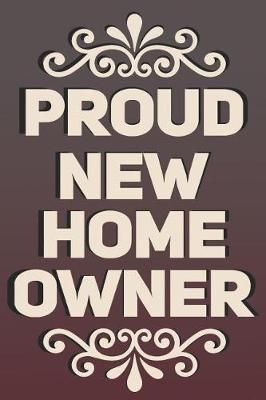Book cover for Proud New Home Owner