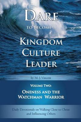 Book cover for Dare to Become a Kingdom Culture Leader (Volume 2)