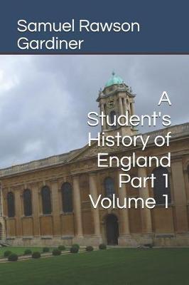 Book cover for A Student's History of England Part 1 Volume 1