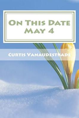 Book cover for On This Date May 4