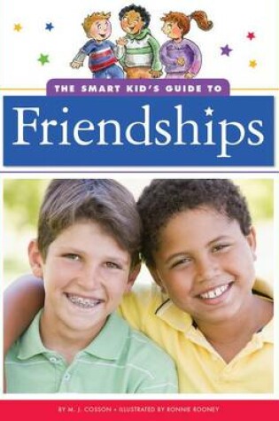 Cover of The Smart Kid's Guide to Friendships