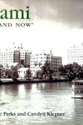 Cover of Miami Then and Now (Compact)