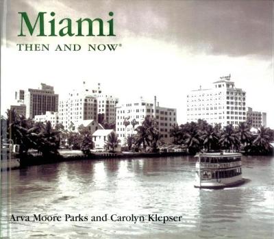 Cover of Miami Then and Now (Compact)