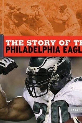 Cover of The Story of the Philadelphia Eagles