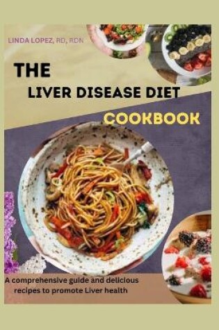 Cover of The Liver Disease Diet Cookbook