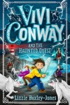 Book cover for Vivi Conway and the Haunted Quest